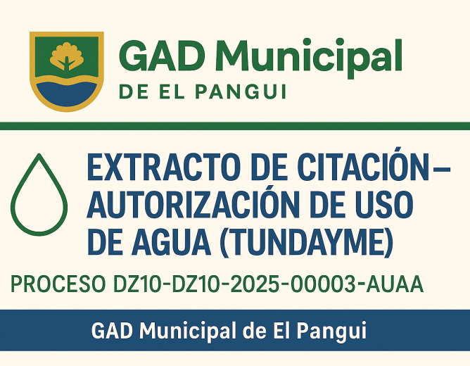 Extracto de Citación – Autorización de Uso de Agua para Consumo Humano (Tundayme) – Proceso DZ10-DZ10-2025-00003-AUAA